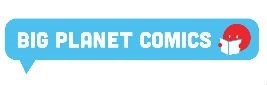 Big Planet Comics