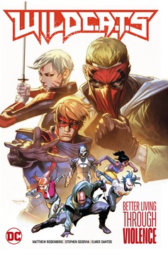 wildcats-hardcover-volume-1-better-living-through-violence-2022-